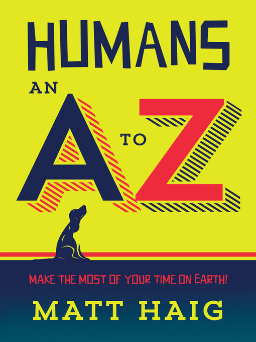 Title details for Humans: An A to Z by Matt Haig - Wait list